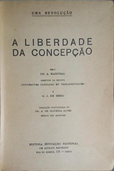 A LIBERDADE DA CONCEPÇÃO. [3.ª EDIÇÃO]
