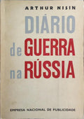 DIÁRIO DE GUERRA NA RÚSSIA.