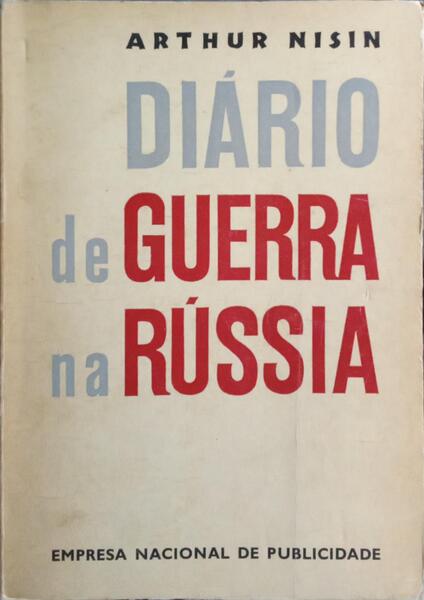 DIÁRIO DE GUERRA NA RÚSSIA.