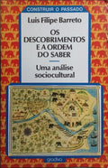 OS DESCOBRIMENTOS E A ORDEM DO SABER.