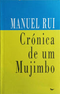 CRÓNICA DE UM MUJIMBO. [2.ª EDIÇÃO]