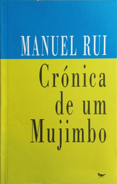 CRÓNICA DE UM MUJIMBO. [2.ª EDIÇÃO]
