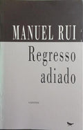 REGRESSO ADIADO.