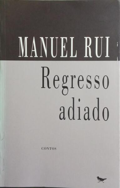 REGRESSO ADIADO.