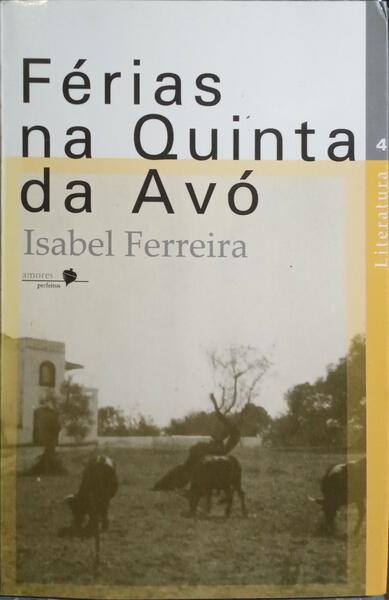 FÉRIAS NA QUINTA DA AVÓ.