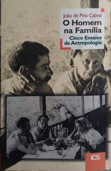 O HOMEM NA FAMÍLIA: CINCO ENSAIOS DE ANTROPOLOGIAS.