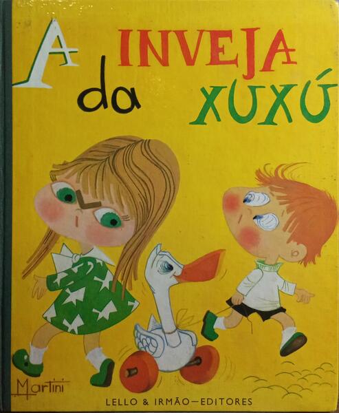 A INVEJA DA XUXU.