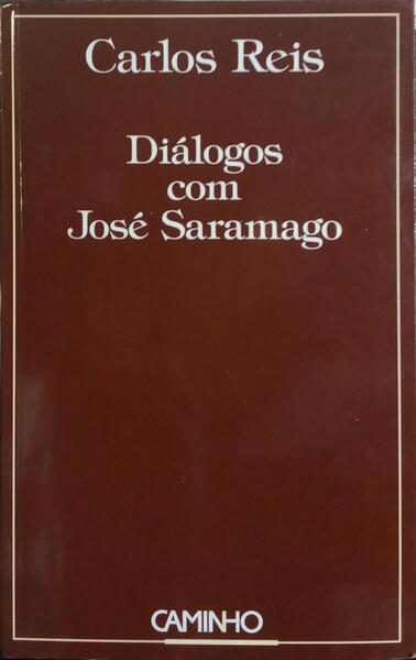 DIÁLOGOS COM JOSÉ SARAMAGO.