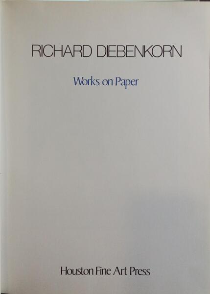 RICHAR DIEBENKORN, WORKS ON PAPER.
