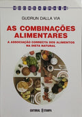 AS COMBINAÇÕES ALIMENTARES.
