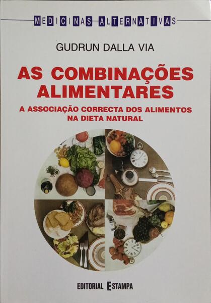 AS COMBINAÇÕES ALIMENTARES.