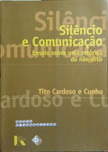 SILÊNCIO E COMUNICAÇÃO.