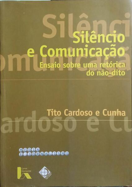 SILÊNCIO E COMUNICAÇÃO.