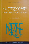 NIETZSCHE COMO PENSADOR POLÍTICO.