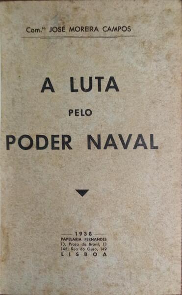 A LUTA PELO PODER NAVAL.