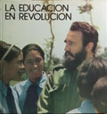LA EDUCACION EN REVOLUCION.