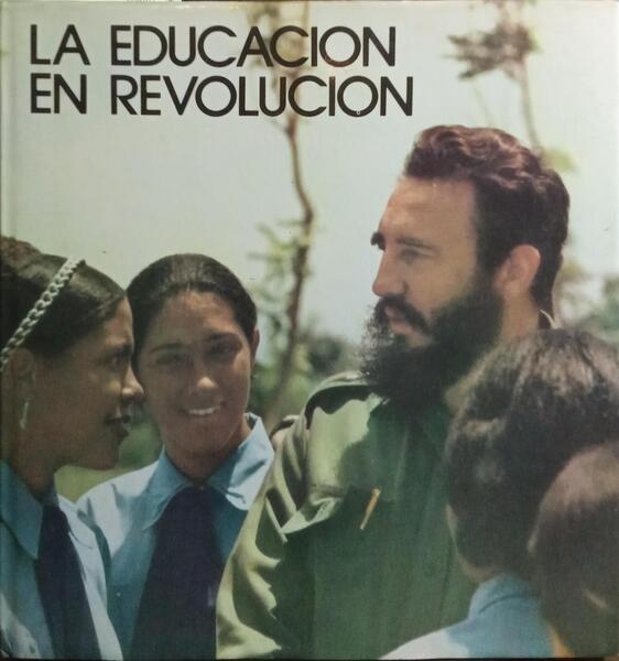 LA EDUCACION EN REVOLUCION.