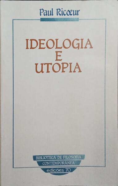 IDEOLOGIA E UTOPIA.