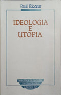 IDEOLOGIA E UTOPIA.