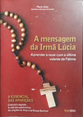 A MENSAGEM DA IRMÃ LÚCIA.