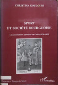 SPORT ET SOCIÉTÉ BOURGEOISE.