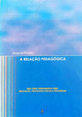 A RELAÇÃO PEDAGÓGICA.