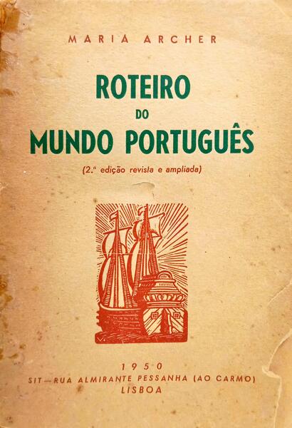ROTEIRO DO MUNDO PORTUGUÊS. [2.ª EDIÇÃO]