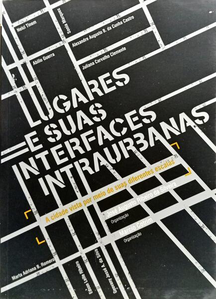LUGARES E SUAS INTERFACES INTRAURBANAS.