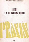 LENINE E A III INTERNACIONAL.