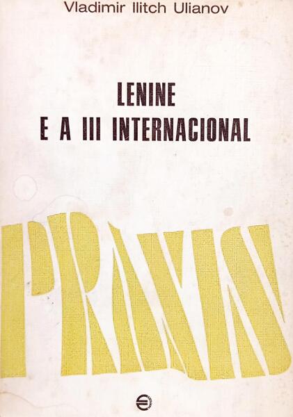 LENINE E A III INTERNACIONAL.