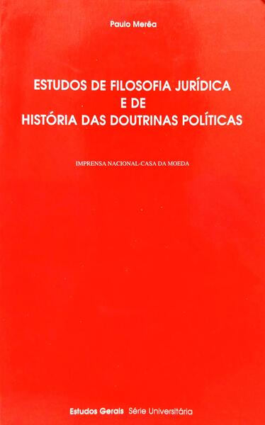 ESTUDOS DE FILOSOFIA JURÃDICA E DE HISTÃ“RIA DAS DOUTRINAS POLÃTICAS.