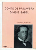CONTO DE PRIMAVERA: DINIS E ISABEL.