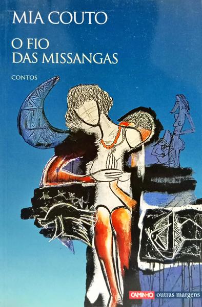 O FIO DAS MISSANGAS.