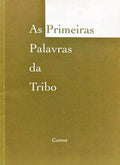 AS PRIMEIRAS PALAVRAS DA TRIBO.