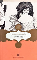 FANNY HILL, MEMÓRIAS DE UMA LIBERTINA.