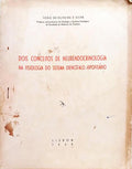 DOIS CONCEITOS DE NEURENDOCRINOLOGIA NA FISIOLOGIA DO SISTEMA DIENCÉFALO-HIPOFISÁRIO.