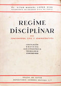 REGIME DISCIPLINAR DOS FUNCIONÁRIOS CIVIS E ADMINISTRATIVOS.