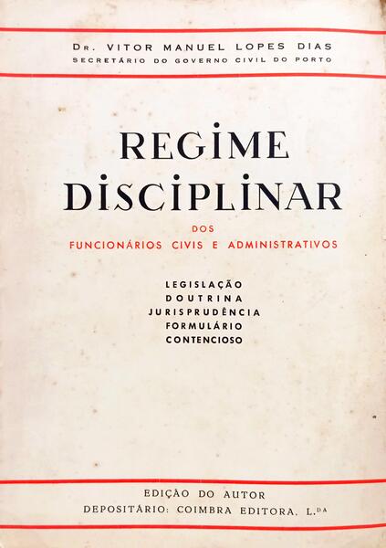 REGIME DISCIPLINAR DOS FUNCIONÁRIOS CIVIS E ADMINISTRATIVOS.