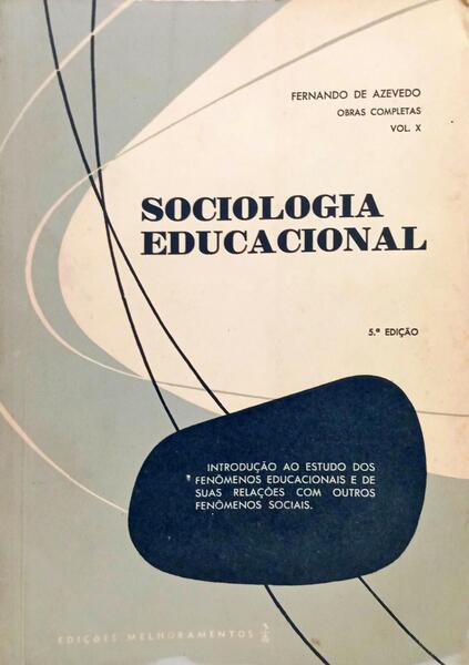 SOCIOLOGIA EDUCACIONAL. [5.ª EDIÇÃO]