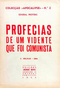 PROFECIAS DE UM VIDENTE QUE FOI COMUNISTA.