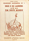 DEUS E OS LADRÕES A TÉ AO FIM DESTE MUNDO.