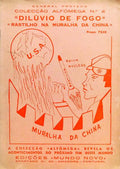 DILÚVIO DE FOGO: RASTILHO NA MURALHA DA CHINA.