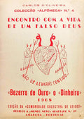 ENCONTRO COM A VIDA DE UM FALSO DEUS.