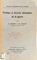 PRATIQUE ET DOCTRINE ALLEMANDES DE LA GUERRE.