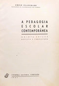A PEDAGOGIA ESCOLAR CONTEMPORÂNEA. [5.ª EDIÇÃO]