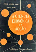 A CIÊNCIA ECONÓMICA E A ACÇÃO.