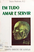 EM TUDO AMAR E SERVIR.
