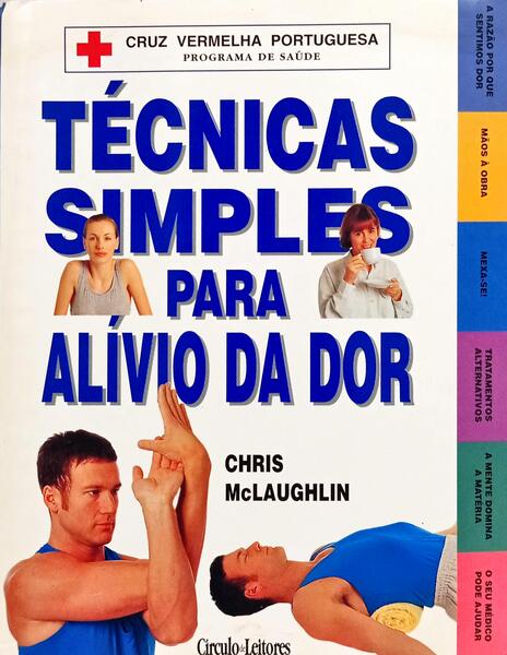 TÉCNICAS SIMPLES PARA ALÍVIO DA DOR.