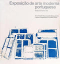 EXPOSIÇÃO DE ARTE MODERNA PORTUGUESA.