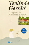O REGRESSO DE JÚLIA MANN A PARATY. [2.ª EDIÇÃO]
